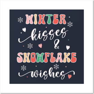 Winter Kisses and Snowflake Wishes Posters and Art
